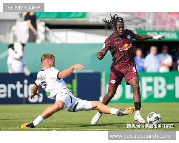 英超激战：那不勒斯逆转莱比锡全场沸腾瞬间回顾