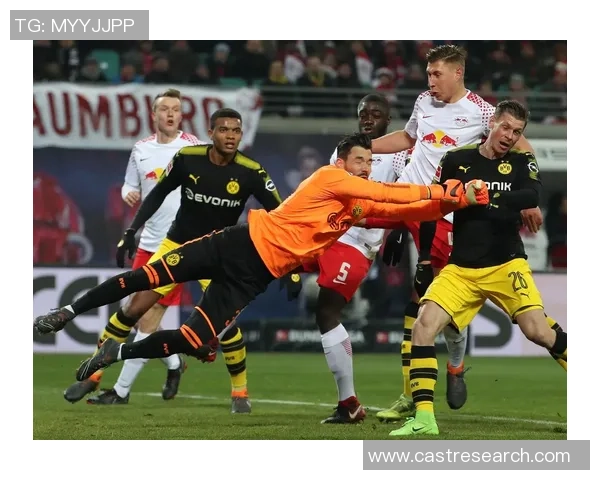 欧冠激战多特蒙德与莱比锡握手言和转会传闻引发热议